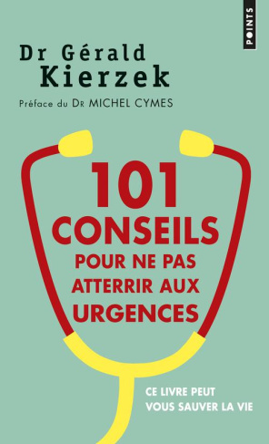 kierzek-gerald-3b-cymes-michel-101-conseils-pour-ne-pas-atterrir-aux-urgences_0