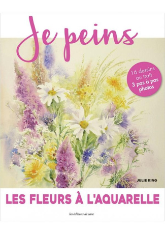 king-julie-3b-stephenson-caroline-3b-patterson-debbi-les-fleurs-a-l-aquarelle_0