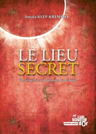 klep-kremmel-amala-le-lieu-secret-tre-initiee-a-son-don-par-la-lune-noire_0