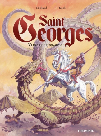 koch-michaud-le-vent-de-l-histoire-saint-georges-vaincre-le-dragon_0