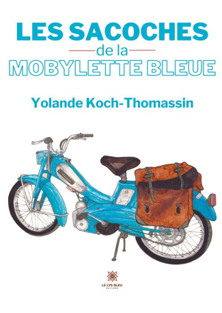 koch-thomassin-yolande-les-sacoches-de-la-mobylette-bleue_0