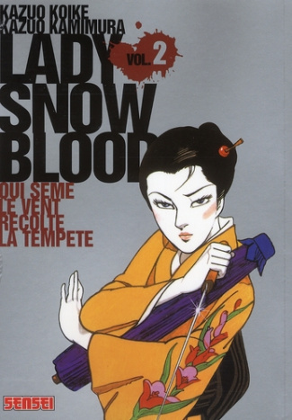 koike-kazuo-3b-kamimura-kazuo-lady-snowblood-tome-2-qui-seme-le-vent-recolte-la-tempete_0