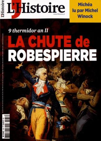 kolebka-heloise-l-histoire-n-433-mars-2017-la-chute-de-robespierre_0