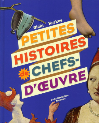 korkos-alain-petites-histoires-de-chefs-d-oeuvre_0
