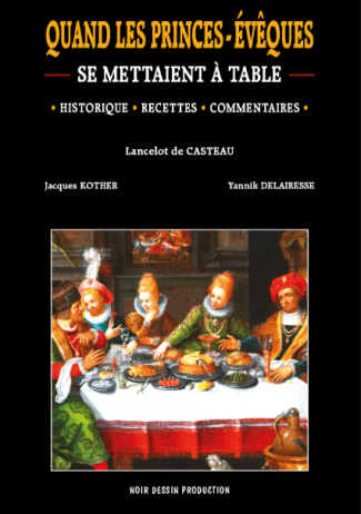 kother-jacques-3b-delairesse-yannik-quand-les-princes-eveques-se-mettaient-a-table_0