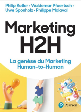 kotler-philip-3b-pfoertsch-waldemar-3b-sponholz-uwe-marketing-h2h-la-genese-du-marketing-human-to-human_0