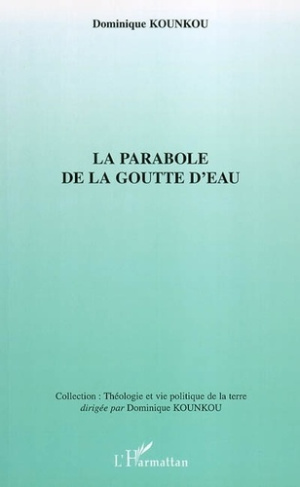 kounkou-dominique-la-parabole-de-la-goutte-d-eau_0