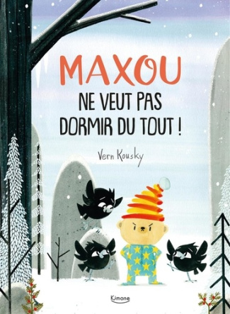 kousky-vern-maxou-ne-veut-pas-dormir-du-tout_0