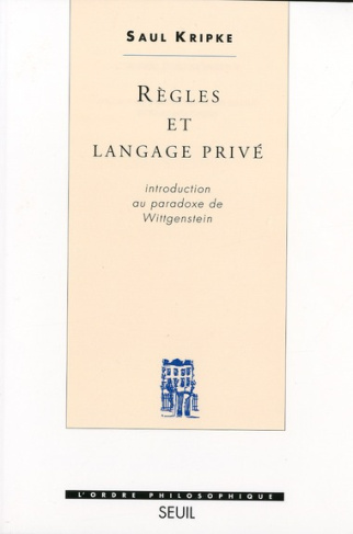 kripke-saul-3b-marchaisse-thierry-regles-et-langage-prive-introduction-au-paradoxe-de-wittgenstein_0