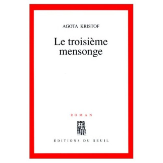 kristof-agota-le-troisieme-mensonge_0