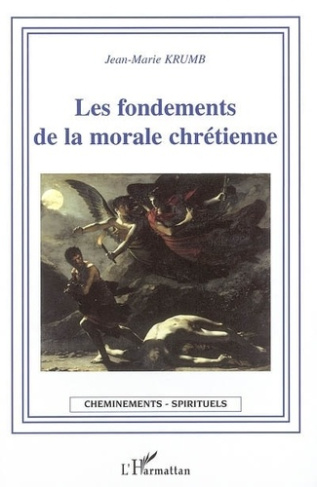 krumb-jean-marie-les-fondements-de-la-morale-chretienne_0