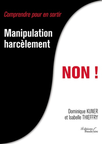 kuner-dominique-3b-thieffry-isabelle-manipulation-harcelement-non_0