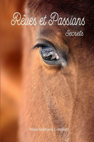 l-beaupre-marie-stephanie-reves-et-passions-2-secrets_0