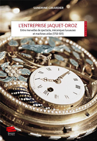 l-entreprise-jaquet-droz-entre-merveilles-de-spectacle-mecaniques-luxueuses-et-machines-utiles-17_0
