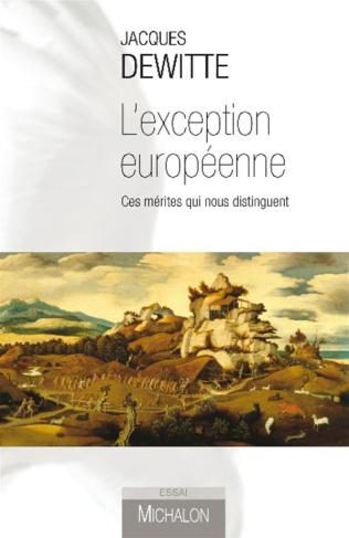 l-exception-europeenne-ces-merites-qui-nous-distinguent_0