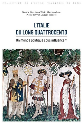 l-italie-du-long-quattrocento-un-monde-politique-sous-influence_0