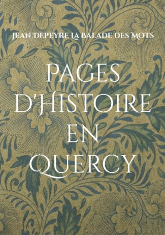 la-balade-des-mots-jean-depeyre-pages-d-histoire-en-quercy-reedition-1931_0