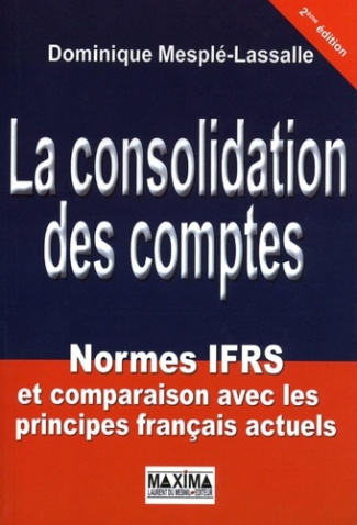 la-consolidation-des-comptes-normes-ifrs-et-comparaison-avec-les-principes-francais-actuels-2e-edi_0