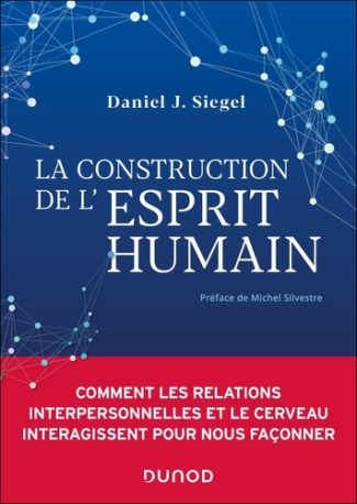 la-construction-de-l-esprit-humain-comment-les-relations-interpersonnelles-et-le-cerveau-interagiss_0