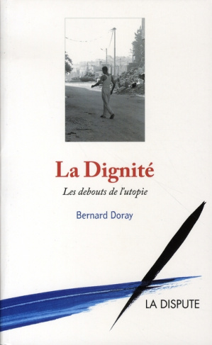 la-dignite-les-debouts-de-l-utopie_0