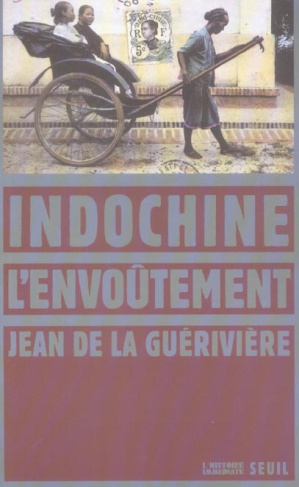 la-gueriviere-jean-de-indochine-l-envoutement_0