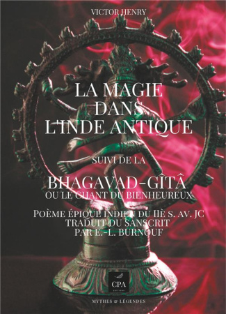 la-magie-dans-l-inde-antique-suivi-de-la-bhagavad-gita-ou-le-chant-du-bienheureux-poeme-epique-in_0