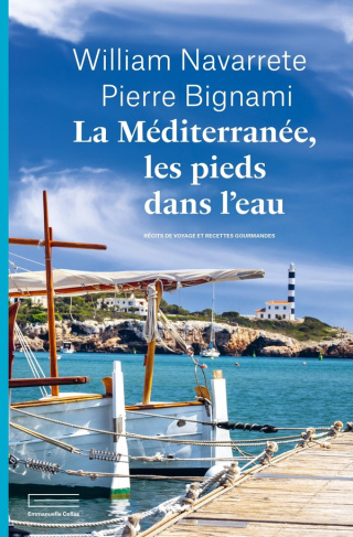 la-mediterranee-les-pieds-dans-l-eau-recits-de-voyages-et-recettes-gourmandes_0