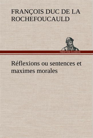 la-rochefoucauld-francois-duc-de-reflexions-ou-sentences-et-maximes-morales_0