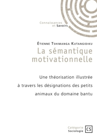 la-semantique-motivationnelle-une-theorisation-illustree-a-travers-les-designations-des-petits-anim_0