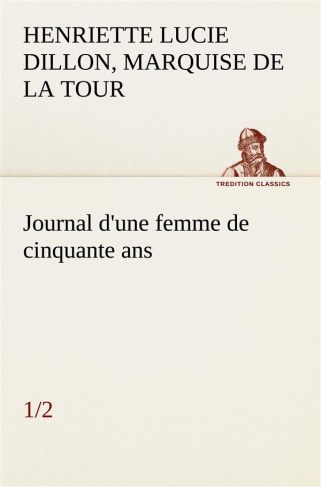 la-tour-du-pin-gouvernet-marquise-3b-la-tour-du-pin-journal-d-une-femme-de-cinquante-ans-1-2_0