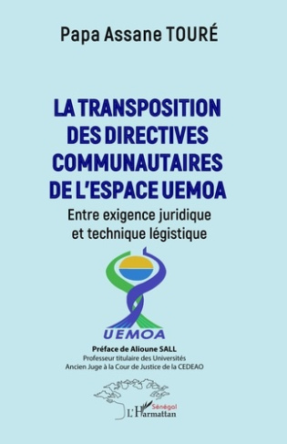 la-transposition-des-directives-communautaires-l-espace-uemoa-entre-exigence-juridique-et-technique_0