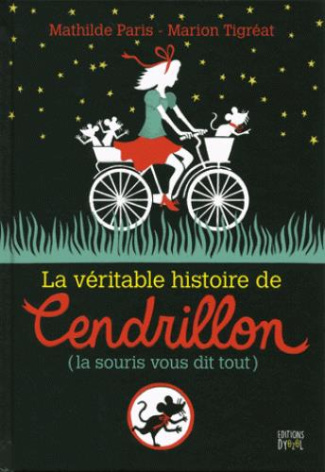 la-veritable-histoire-de-cendrillon-la-souris-vous-dit-tout_0