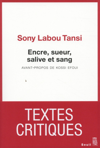 labou-tansi-sony-3b-rodriguez-antoniotti-greta-3b-ef-encre-sueur-salive-et-sang-textes-critiques_0