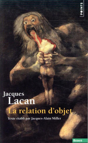 lacan-jacques-3b-miller-jacques-alain-le-seminaire-tome-4-la-relation-d-objet-1956-1957_0