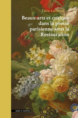 lachenal-lucie-beaux-arts-et-critique-dans-la-presse-parisienne-pendant-la-restauration_0