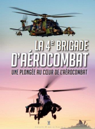 lafaye-christophe-3b-schill-pierre-3b-valette-d-osia-la-4e-brigade-d-aerocombat-une-plongee-au-coeur-de-l-aerocombat_0