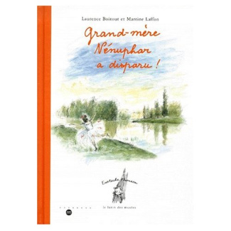 laffon-martine-3b-boitout-laurence-eustache-plumeau-le-lutin-des-musees-grand-mere-nenuphar-a-disparu_0