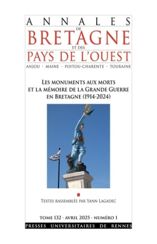 lagadec-yann-les-monuments-aux-morts-et-la-memoire-de-la-grande-guerre-en-bretagne-1914-2024_0