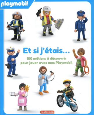 lagausie-justine-de-playmobil-et-si-j-etais-100-metiers-a-decouvrir-pour-jouer-avec-mes-playmobil_0