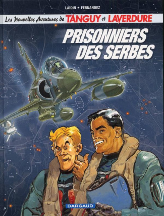 laidin-jean-claude-les-nouvelles-aventures-de-tanguy-et-laverdure-tome-1-prisonniers-des-serbes_0