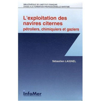laignel-sebastien-l-exploitation-des-navires-citernes-petroliers-chimiques-et-gaziers_0
