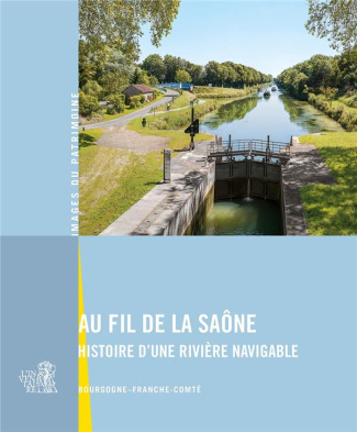 lallement-aurelie-3b-gezolme-guillaume-3b-dourlot-so-au-fil-de-la-saone-histoire-d-une-riviere-navigable_0