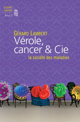 lambert-gerard-verole-cancer-cie-la-societe-des-maladies_0