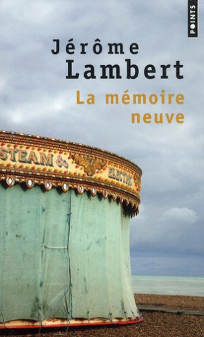 lambert-jerome-la-memoire-neuve-suivi-de-pour-memoire_0