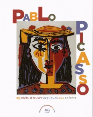 lambilly-elisabeth-de-pablo-picasso-25-chefs-d-oeuvre-expliques-aux-enfants_0