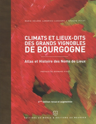 landrieu-marie-helene-3b-pitiot-sylvain-climats-et-lieux-dits-des-grands-vignobles-de-bourgogne_0