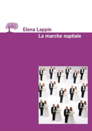 lappin-elena-la-marche-nuptiale_0