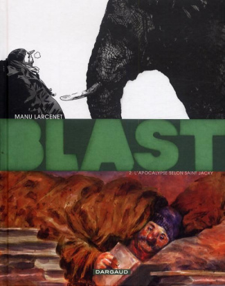 larcenet-manu-blast-tome-2-l-apocalypse-selon-saint-jacky_0