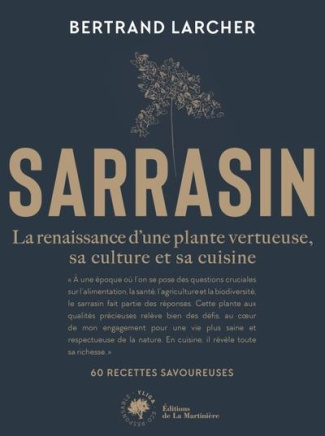 larcher-bertrand-3b-grandadam-louis-laurent-3b-briss-sarrasin-la-renaissance-dune-plante-vertueuse-sa-culture-et-sa-cuisine-60-recettes-savoureuses_0