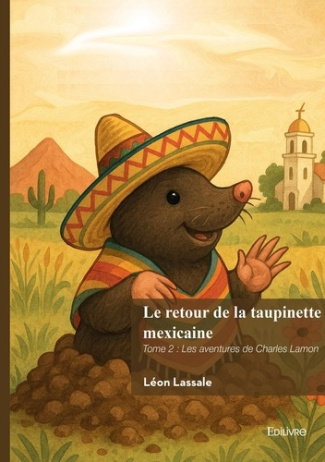 lassale-leon-le-retour-de-la-taupinette-mexicaine-tome-2_0